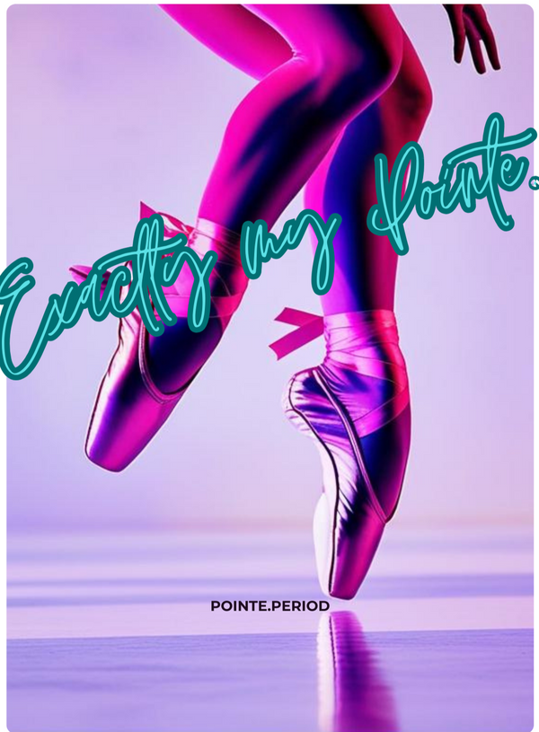 Pointe.Period
